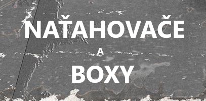 NA�AHOVAÈE A BOXY